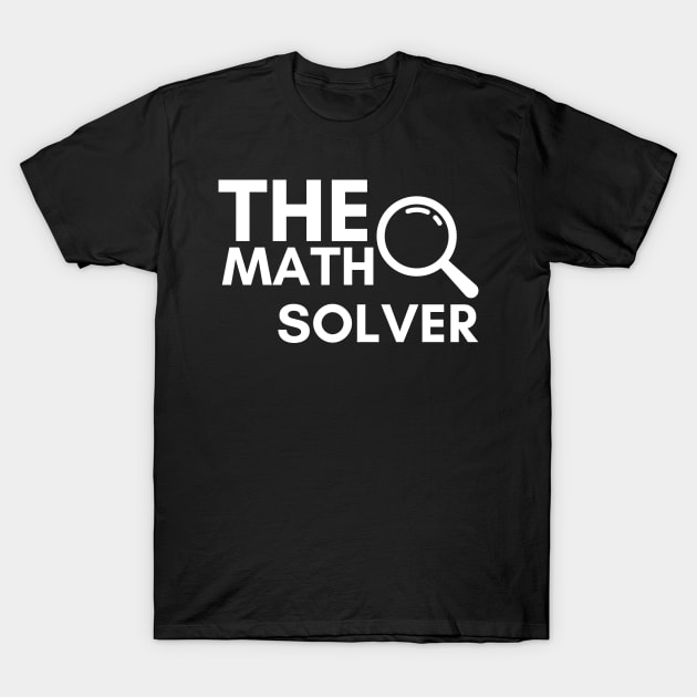 The Math Solver T-Shirt by NICHE&NICHE